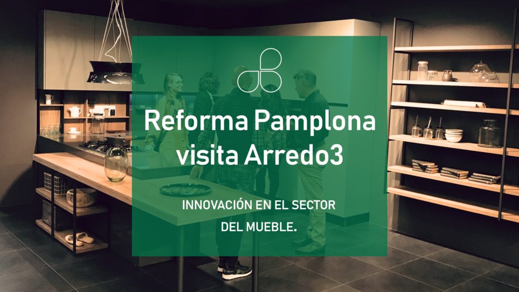 Reforma Pamplona visita Arredo3